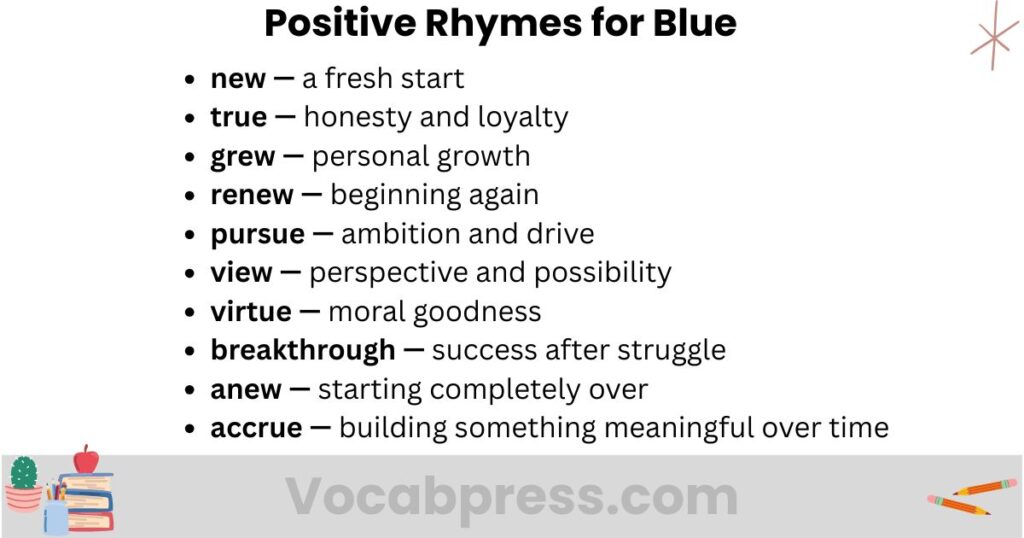 Positive Rhymes for Blue