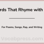 Words That Rhyme with Down: For Poems, Songs, Rap, and Writing