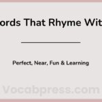 Words That Rhyme With On: Perfect, Near, Fun & Learning