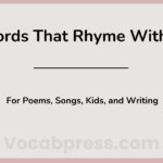 Words That Rhyme With One: For Poems, Songs, Kids, and Writing