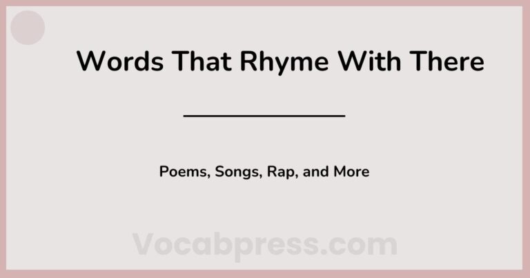 Words That Rhyme With There — Poems, Songs, Rap, and More
