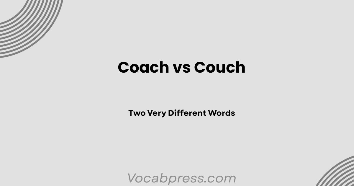 Coach vs Couch: Two Very Different Words